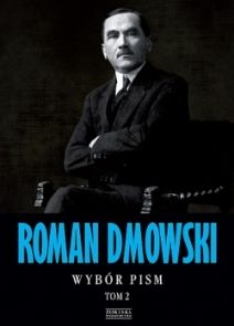 Roman Dmowski Wybór pism t. 2