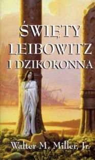 Święty Leibowitz i dzikokonna