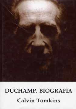 Duchamp. Biografia.
