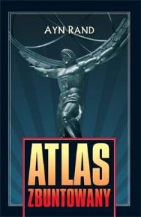 Atlas zbuntowany 59,00 zł. (opr. twarda)
