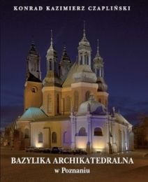 Bazylika Archikatedralna w Poznaniu