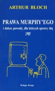 Prawa Murphy'ego. Księga Druga.