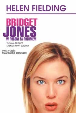Dziennik Bridget Jones: W pogoni za rozumem (okł. filmowa)