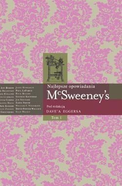 McSweeney's - Najlepsze opowiadania t. 1
