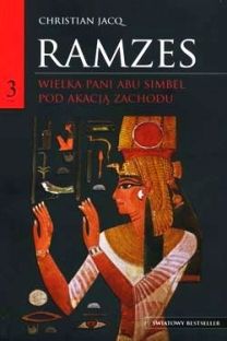 Ramzes t. 3: Wielka Pani Abu Simbel; Pod akacją zachodu (nowe wyd.)