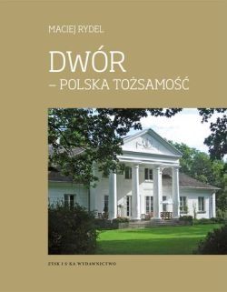 Dwór - polska tożsamość